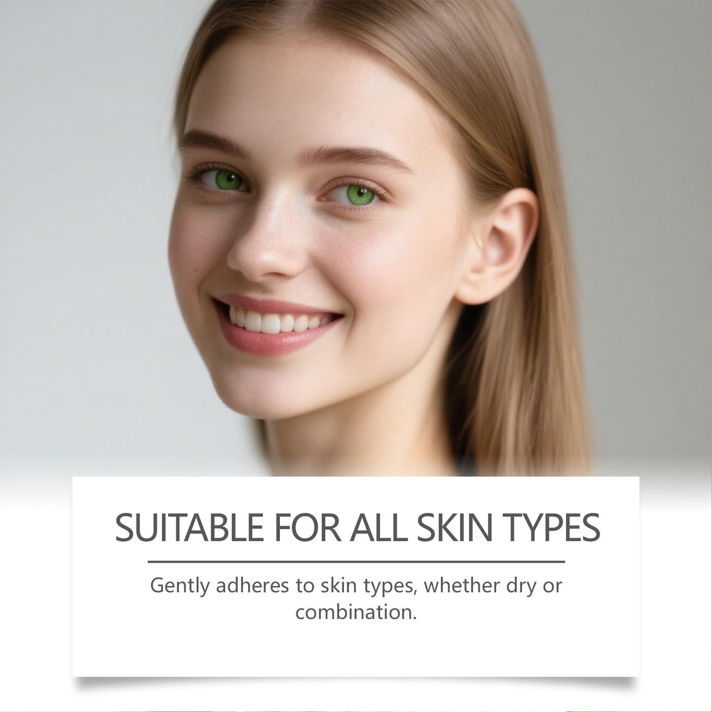 Suitable for all skin types